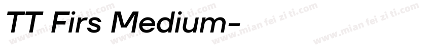 TT Firs Medium字体转换